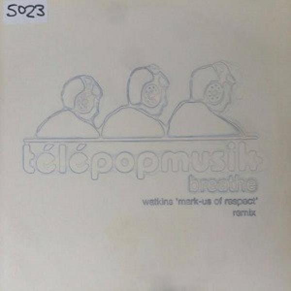 Télépopmusik - Breathe (Watkins 'Mark-Us Of Respect' Remix)