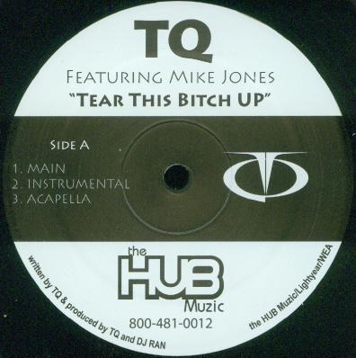 TQ, Mike Jones (2) - Tear This Bitch Up