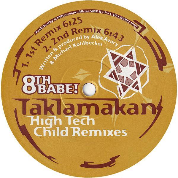 Taklamakan - Taklamakan (High Tech Child Remixes) (8th Babe!)