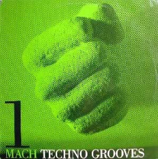 Techno Grooves - Mach 1