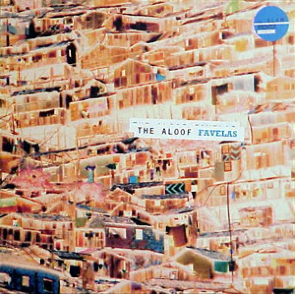 The Aloof - Favelas
