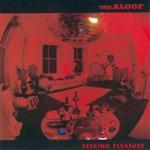 The Aloof - Seeking Pleasure