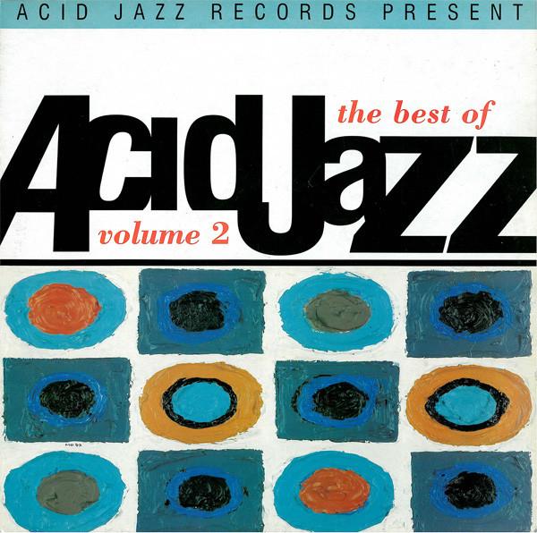  - The Best Of Acid Jazz Volume 2