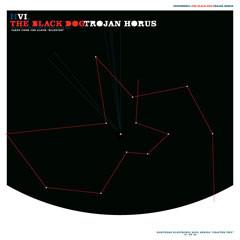The Black Dog - Trojan Horus