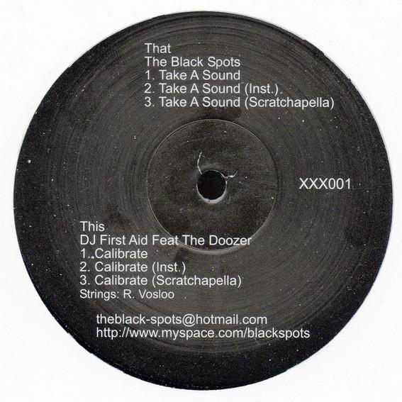 The Black Spots, DJ First Aid, Doozer (2) - Take A Sound / Calibrate