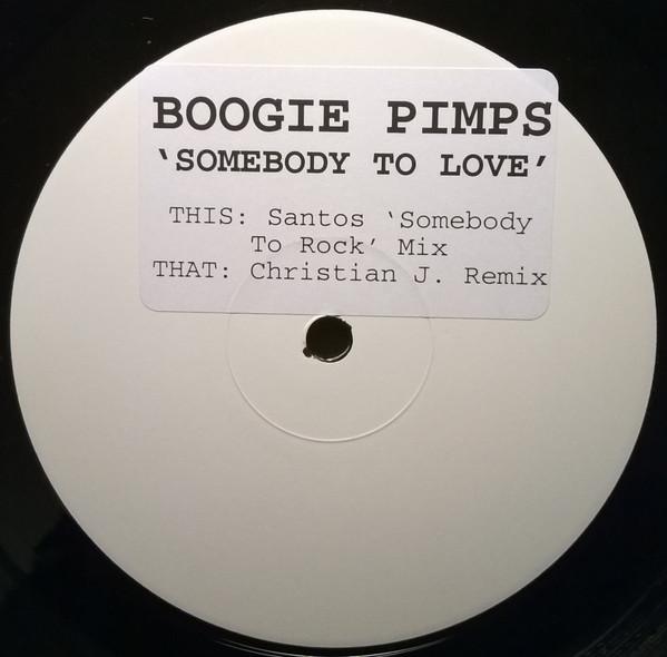 The Boogie Pimps - Somebody To Love