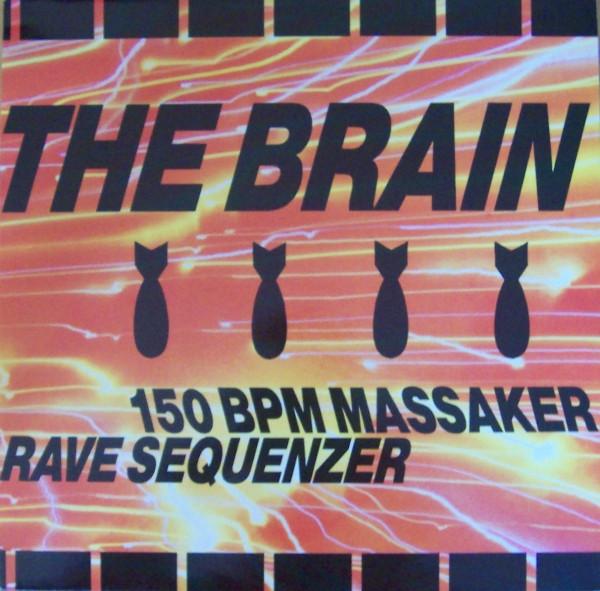 The Brain (2) - 150 BPM Massaker / Rave Sequenzer