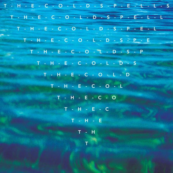 The Cold Spells - - .​.​.​. . / -​.​-​. -​-​- .​-​.​. -​.​. / .​.​. .​-​-​. . .​-​.​. .​-​.​. .​.​.