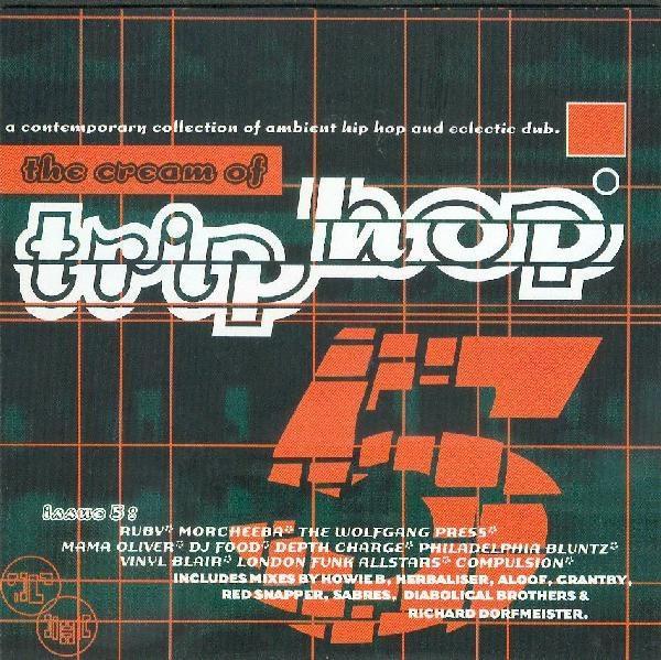  - The Cream Of Trip Hop (Issue 5)