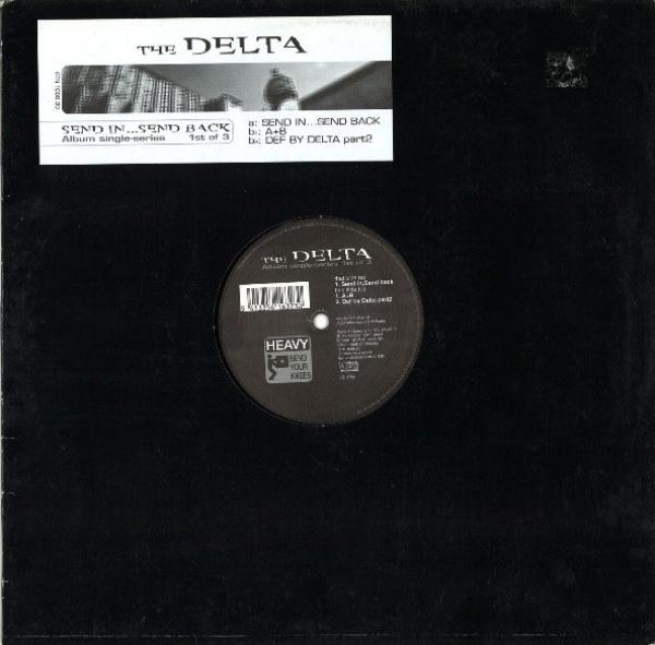 The Delta - Send In ...Send Back (Album Single-Series 1st Of 3)