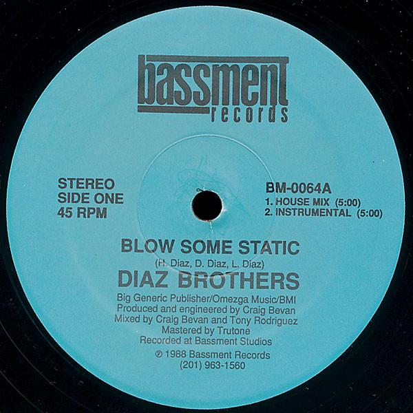 The Diaz Brothers - Blow Some Static
