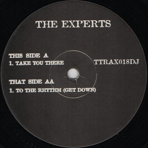 The Experts - Take You There / To The Rhythm (Get Down)