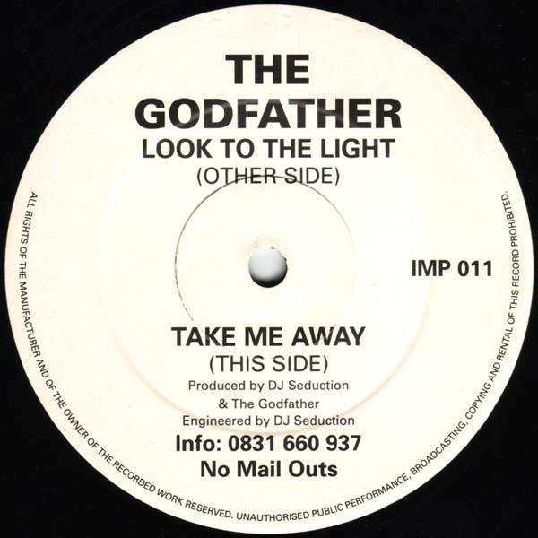 The Godfather - Look To The Light / Take Me Away