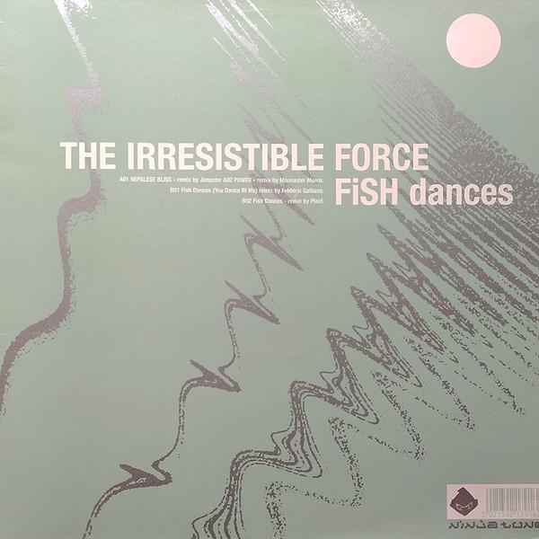 The Irresistible Force - Fish Dances
