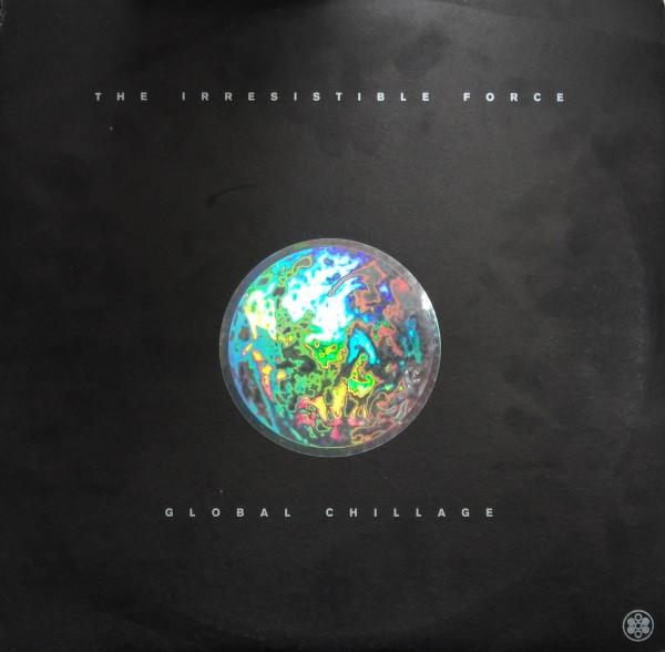 The Irresistible Force - Global Chillage