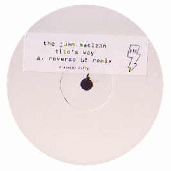 The Juan MacLean - Tito's Way