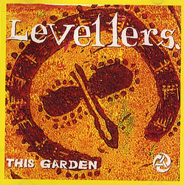 The Levellers - This Garden
