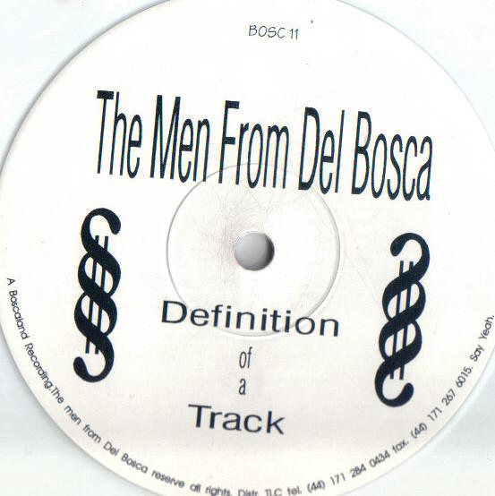 The Men From Del Bosca - Definition Of A Track