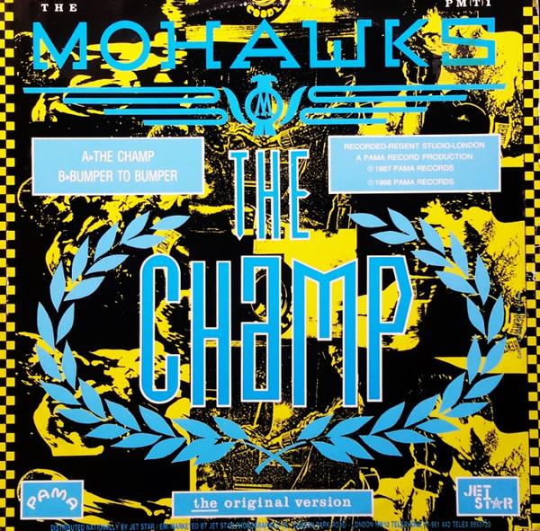 The Mohawks - The Champ