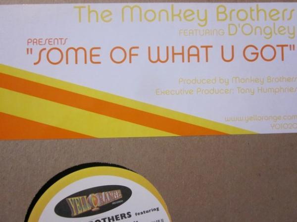 The Monkey Brothers - Some Of What U Got