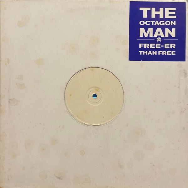 The Octagon Man - Free-er Than Free
