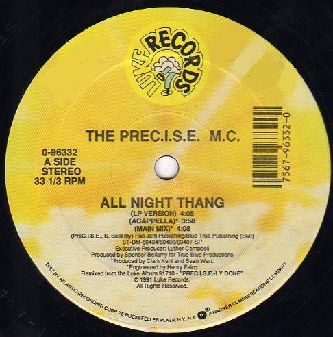 The PreC.I.S.E. MC - All Night Thang