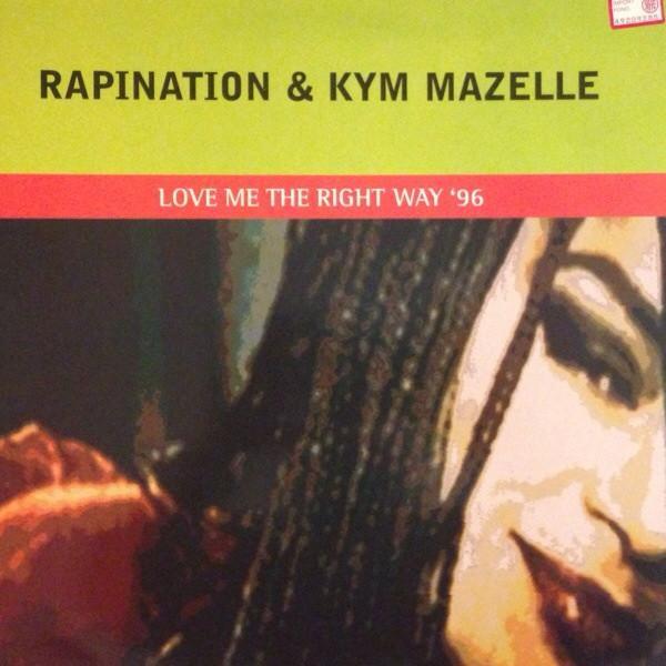 The Rapino Brothers, Kym Mazelle - Love Me The Right Way '96