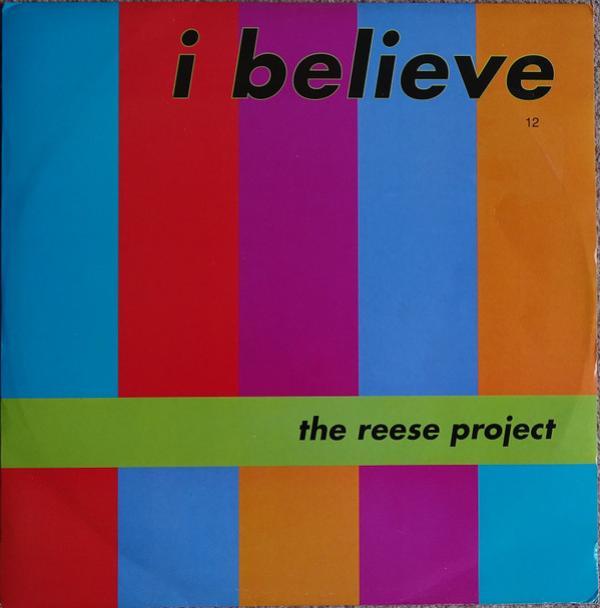 The Reese Project - I Believe