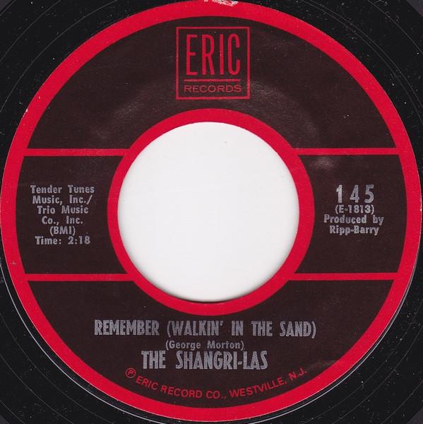 The Shangri-Las - Remember (Walkin' In The Sand) / Give Us Your Blessings