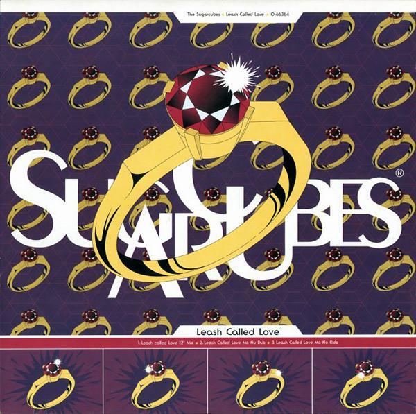 The Sugarcubes - Leash Called Love