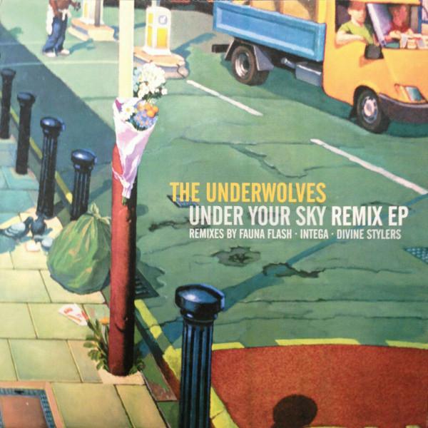 The Underwolves - Under Your Sky Remix EP