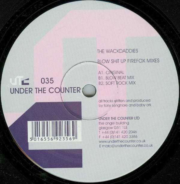 The Wackdaddies - Blow Shit Up (Firefox Remixes)