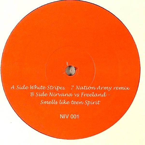 The White Stripes, Nirvana, Adam Freeland - 7 Nation Army / Smells Like Teen Spirit