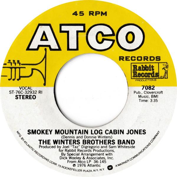 The Winters Brothers Band - Smokey Mountain Log Cabin Jones / Dream Ride
