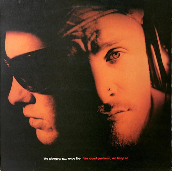 The Wiseguys, Sense Live - The Sound You Hear / We Keep On
