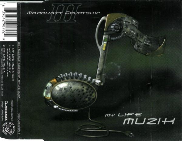 Thee Maddkatt Courtship - My Life Muzik