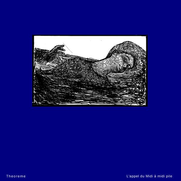 Theoreme (2) - L'Appel Du Midi A Midi Pile