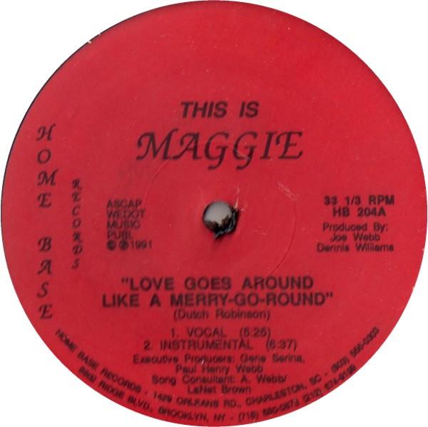 This Is Maggie - Love Goes Around Like A Merry-Go-Round