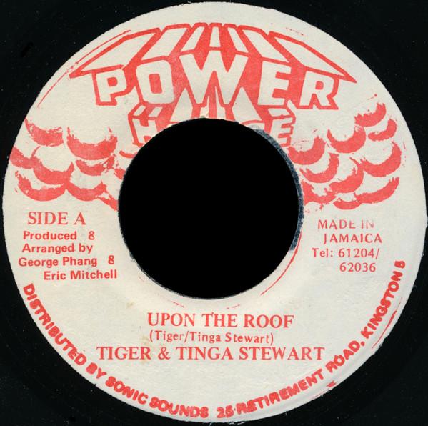 Tiger, Tinga Stewart - Upon The Roof