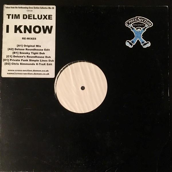 Tim Deluxe - I Know (Re-Mixes)