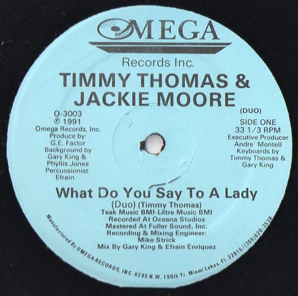 Timmy Thomas, Jackie Moore - What Do You Say To A Lady