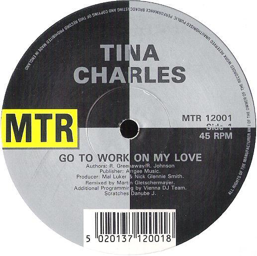 Tina Charles - Go To Work On My Love