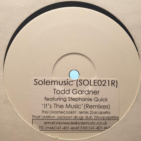 Todd Gardner - It's The Music (Remixes)