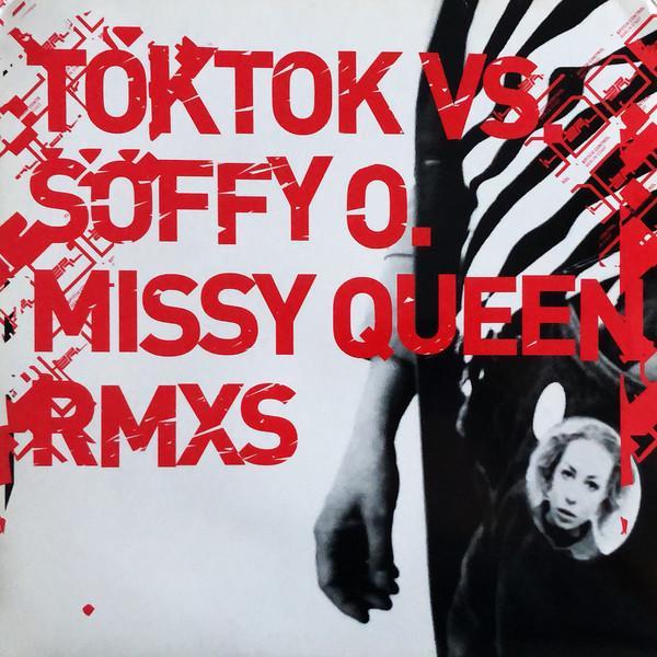 Toktok vs. Soffy O. - Missy Queen Rmxs