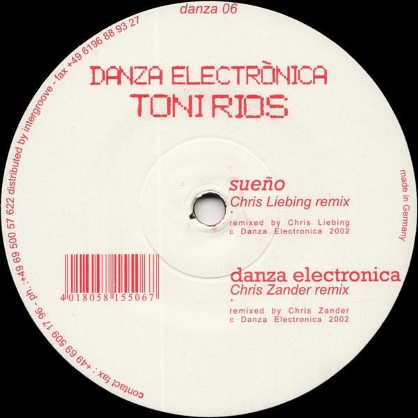 Toni Rios - Sueño / Danza Electronica (Remixes)