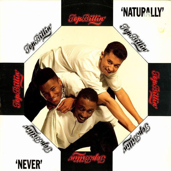 Top Billin - Naturally / Never