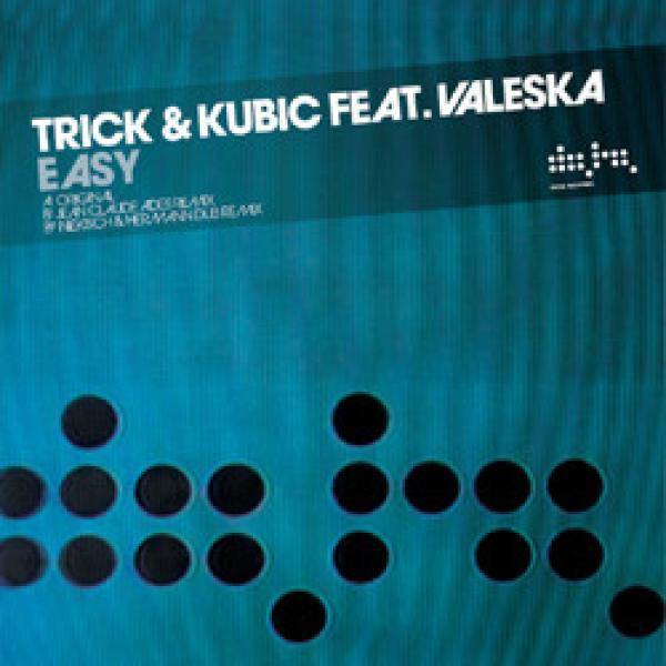 Trick & Kubic, Valeska Rautenberg - Easy