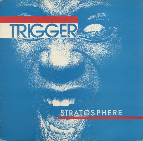 Trigger  - Stratosphere