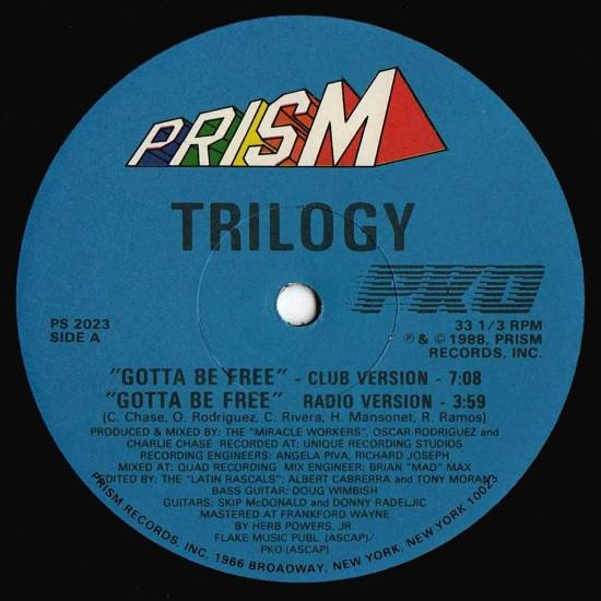 Trilogy - Gotta Be Free