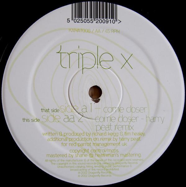 Triple X (2) - Come Closer